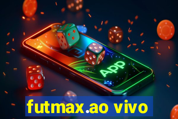 futmax.ao vivo